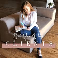 Book Your Dream Clients Podcast